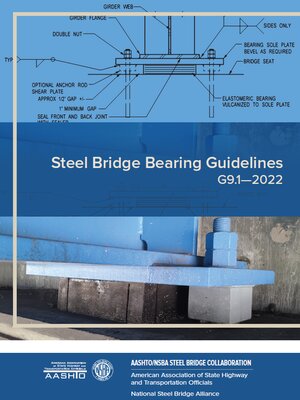 cover image of Steel Bridge Bearings Guidelines, 2nd Ed